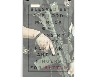 Psalm 144:1 Police Poster Law Enforcement Warrior Blessed Lord Rock Hands War Fingers Battle Bible Verse Scripture Military Gun Rifle