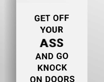 PRINTABLE Get Off Your Ass and Go Knock On Doors | Police CID Investigation Motivation Poster Instant Digital Download 8.5x11"