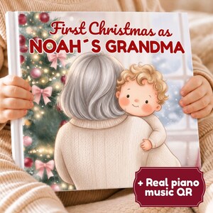 May include: A hardcover book titled First Christmas as NOAH'S GRANDMA featuring an illustration of a person with gray hair holding a curly-haired toddler. The background shows a decorated Christmas tree with pink bows and lights. Includes a QR code label.