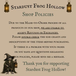Stardust Frog Hollow Shop Policies notice on aged parchment, framed by twin lanterns, with the cloaked Lampkeeper frog holding a lantern in the corner. Made-to-order, no returns or exchanges policy.
