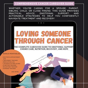 May include: A digital guide titled Loving Someone Through Cancer displayed on a tablet screen. The cover features an illustration of two figures holding a pink ribbon with the text Behind every cancer fighter is someone quietly fighting beside them.