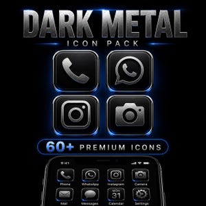 Può includere: Una grafica digitale che promuove un "Dark Metal Icon Pack" con un tema nero e argento. L'immagine presenta quattro icone di app: telefono, WhatsApp, Instagram e fotocamera, insieme a uno smartphone che mostra icone simili. Il testo include "60+ Premium Icons".
