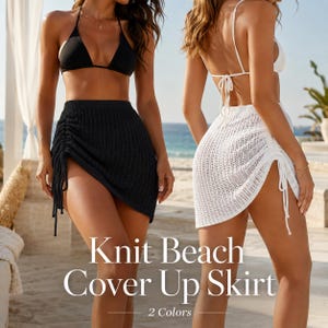 May include: A knit beach cover up skirt featuring a high-waisted design with a side drawstring detail that creates a ruched effect. The skirt is shown in two colors, black and white, and is made of a lightweight, open-weave knit fabric.