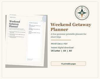 Può includere: Un "Weekend Getaway Planner" stampabile per brevi viaggi, disponibile nei formati A4 e A5. Include sezioni per la pianificazione, l'organizzazione e le note di viaggio. Il design presenta un logo a rosa dei venti e il testo "15 pagine stampabili."