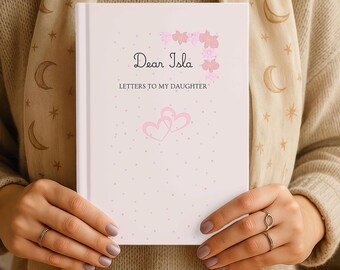 Letters to My Daughter Journal, Hardcover Baby Journal, Letters for My Baby Girl, Baby Journal Keepsake