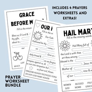 May include: A prayer worksheet bundle with fill-in-the-blank prayers. The worksheets include "Grace Before Meals", "Our Father", and "Hail Mary". The bundle includes extras and is designed for religious education.