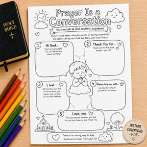 May include: A black Holy Bible and a set of colored pencils next to a white printable worksheet titled Prayer Is a Conversation. The page features a central illustration of a child praying, surrounded by five numbered sections with prompts.