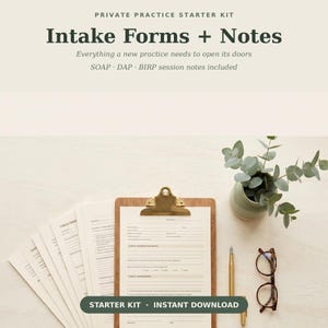 May include: A wooden clipboard with a brass clip holds a form, next to a stack of papers. The image includes a pen, eyeglasses, and a small vase with greenery. Text reads "Intake Forms + Notes" and "Starter Kit - Instant Download."