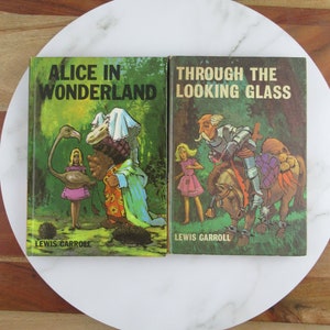 Alice In Wonderland + Through the Looking Glass by Lewis Carroll, Bancroft Classic with Illustrated Cover, Vintage Hardcover Books
