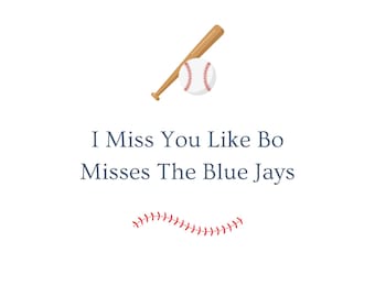 I Miss You Greeting Card For A Toronto Blue Jays Fan