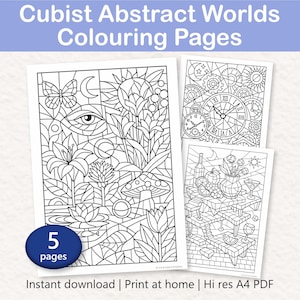 May include: A set of Cubist Abstract Worlds Colouring Pages featuring black and white line art designs. The collection includes 5 pages with intricate patterns of flowers, mushrooms, clocks, and geometric shapes. The text reads Cubist Abstract Worlds Colouring Pages, 5 pages, and Instant download | Print at home | Hi res A4 PDF.