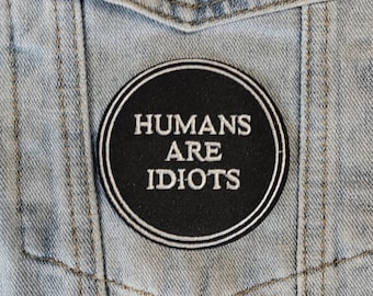 The Human Race // DIY Embroidered Iron Sew On Patch Applique Mental Illness Relatable Craft Gift Idea  Patches For Jackets Meme Funny Humans