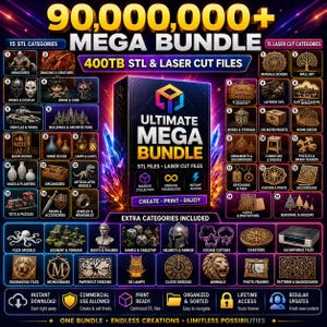 May include: A digital product advertisement for a 400TB mega bundle of STL and laser cut files. The central box features the text Ultimate Mega Bundle, surrounded by grids displaying 15 STL categories and 15 laser cut categories with various icons.