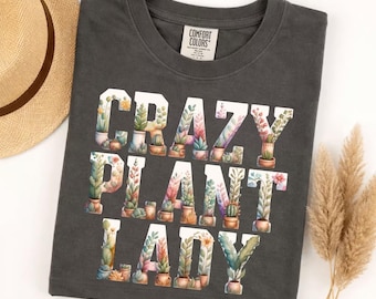Comfort Colors Crazy Plant Lady T-Shirt, Plant Lover Gift, Gardening Tee, Botanical Graphic, Plant Mom Top, Humorous Garden Apparel, Green