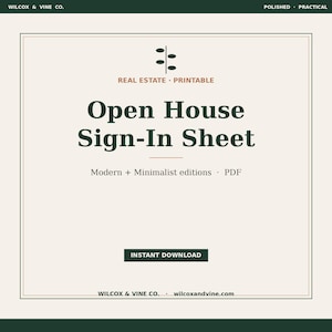 May include: A printable Open House Sign-In Sheet with a minimalist design. The text includes "Open House Sign-In Sheet", "Real Estate Printable", and "Instant Download". The design is in shades of green and beige.