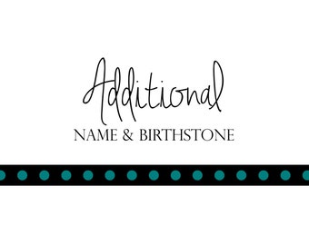 Later Addition - Name and Birthstone on Small Shape