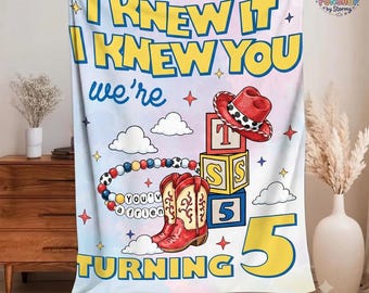 I Knew It I Knew You Were Turning 5 Fleece Blanket, TS and Toy Story 5 Blanket, Disneyland TS Toy Story 5 Birthday, Toy Story Birthday