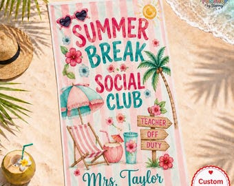 Serviette de plage Summer Break Social Club, serviette de plage personnalisée pour professeur, cadeaux de remerciement d'un étudiant pour professeur, cadeau de fin d'année pour professeur