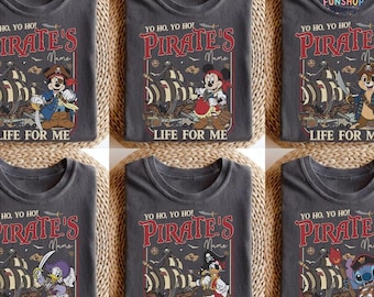 Personalized Disneyland Pirate Shirt, Mickey Minnie Pooh Stitch Captain Hook Yo Ho Yo Ho A Pirate's Life For Me