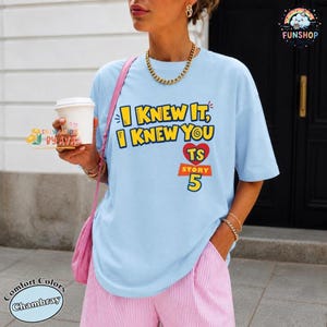 Disneyland Pixar Toy Story 5 I Knew It I Knew You Friendship Shirt, Toy Story 5 Inspired Shirt, I Knew It I Knew You Inspired Tshirt image 3