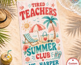 Serviette de plage club d'été pour professeurs fatigués, cadeau personnalisé pour professeur, serviette avec prénom personnalisé pour professeur, moment de détente, indispensables de l'été pour les vacances