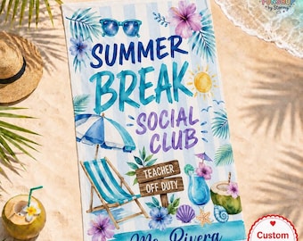 Personalized Teacher Beach Towel, Summer Break Social Club Beach Towel, Custom Name Towel For Teacher, End Of Year Teacher Gift