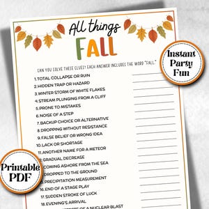 May include: A printable game sheet titled All things FALL featuring a decorative garland of autumn leaves at the top. The sheet contains eighteen numbered clues, each requiring an answer containing the word fall, with blank lines for writing.