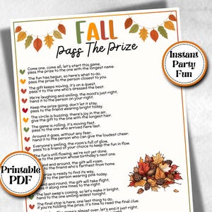 May include: A printable game sheet titled Fall Pass The Prize featuring autumn leaf garlands, a list of rhyming instructions for a party game, and a cluster of fall foliage with pinecones. Two circular orange badges read Instant Party Fun and Printable PDF.