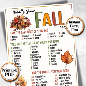 Puede incluir: Una hoja de juego imprimible titulada What's Your Fall Name con gráficos de temática otoñal como hojas, bellotas y setas. El texto incluye instrucciones para determinar un nombre según la edad, el nombre y el mes de nacimiento, con dos insignias circulares.