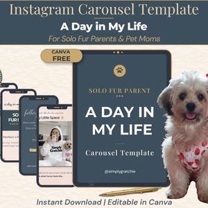 Könnte beinhalten: Eine Instagram-Karussell-Vorlage mit dem Titel A Day in My Life für alleinstehende Tiereltern. Das digitale Design umfasst acht Folien, ein Canva-Gratis-Abzeichen und einen kleinen Hund mit einem Erdbeer-Geschirr auf der rechten Seite.