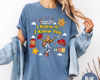 Toy Story 5 Comfort Colors Shirt, I Knew It I Knew You, Toy Story 5 Movie 2026,Buzz Lightyear Woody Toy Story Land You've Got a Friend In Me
