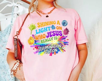 Comfort Colors Illumination Station Shirt, Bible Verse Tee, Shining A Light On Who Jesus Really Is, Easter Shirt, Summer Bible Camp Gift