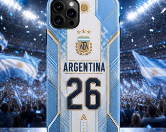 Custom Soccer 2026 Argentina Phone Case, WC Personalized Case, 2026 Soccer World Tournament, Agentina Flag Case, Sport Lovers Phone Case