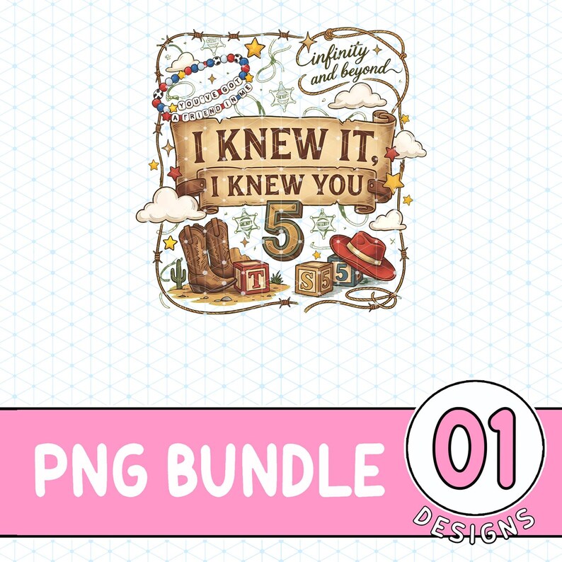 I Knew It, I Knew You PNG Digital File, Infinity and Beyound, Toy Story 5 Png, Disneyland Toy Story Png, Music Png image 2