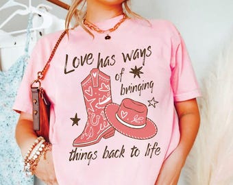 Camiseta "El amor tiene maneras de revivir las cosas", Camiseta "La historia de Tay", Camiseta "El amor es amor", Camiseta con diseño de botas de vaquero, Chicas de Disneyland WDW