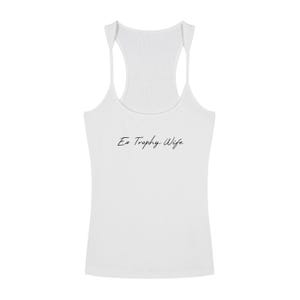 Ex Trophy Wife Ribbed Tank Top