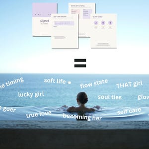 May include: An image with a woman in a pool, with text overlays including "divine timing," "lucky girl," and "becoming her." Above, documents with text like "Aligned" and "your 1-day statement" are displayed.