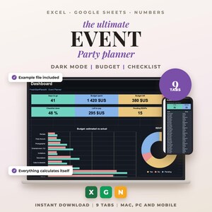 May include: A digital event party planner spreadsheet for Excel, Google Sheets, and Numbers. The dashboard features a dark mode interface with budget tracking, a checklist, and a pie chart. Includes a mobile view and nine tabs for organization.
