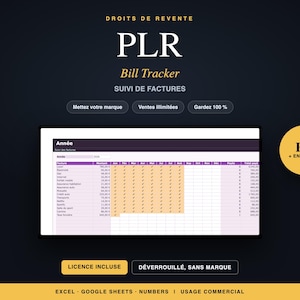 Peut inclure: Un modèle de suivi de factures numérique présenté sur un fond sombre. L'interface affiche des colonnes pour les dépenses, les paiements mensuels et les totaux. Le texte inclut "DROITS DE REVENTE", "PLR", "Bill Tracker", "SUIVI DE FACTURES" et "FR + EN INCLUS".