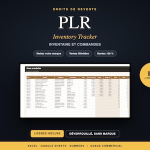 Könnte beinhalten: Eine digitale PLR-Inventar-Tracker-Tabelle auf dunklem Hintergrund. Die Benutzeroberfläche enthält Spalten für Produktcodes, Namen, Kategorien, Lieferanten, Kosten, Preise und Margen. Text: DROITS DE REVENTE, PLR, Inventory Tracker, INVENTAIRE ET COMMANDES, Mettez votre marque, Ventes illimitées, Gardez 100%, FR + EN INCLUS, LICENCE INCLUSE, DÉVERROUILLÉ, SANS MARQUE, EXCEL, GOOGLE SHEETS, NUMBERS, USAGE COMMERCIAL.