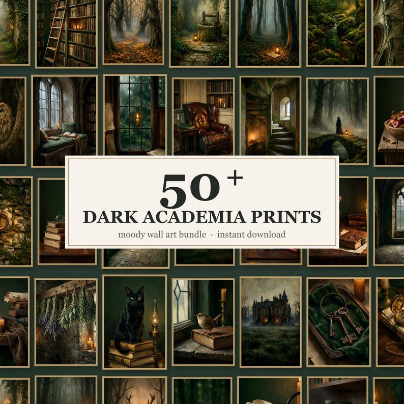 Thirty-five framed dark academia prints hung edge to edge on a deep green wall with a cream plaque reading 50+ Dark Academia Prints, moody wall art bundle, instant download