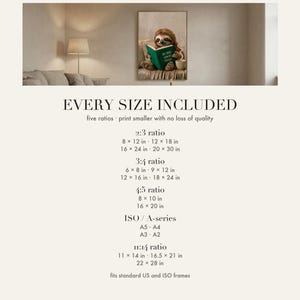 Print size chart for the sloth reading art print showing every included ratio and dimension, from 2:3 and 3:4 through 4:5, ISO A-series and 11:14