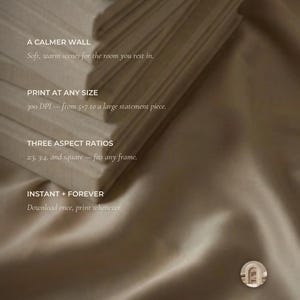 Why these prints: an information card over folded satin listing a calmer wall, printing at any size, three aspect ratios to fit any frame, and instant download. Printable wall art details.