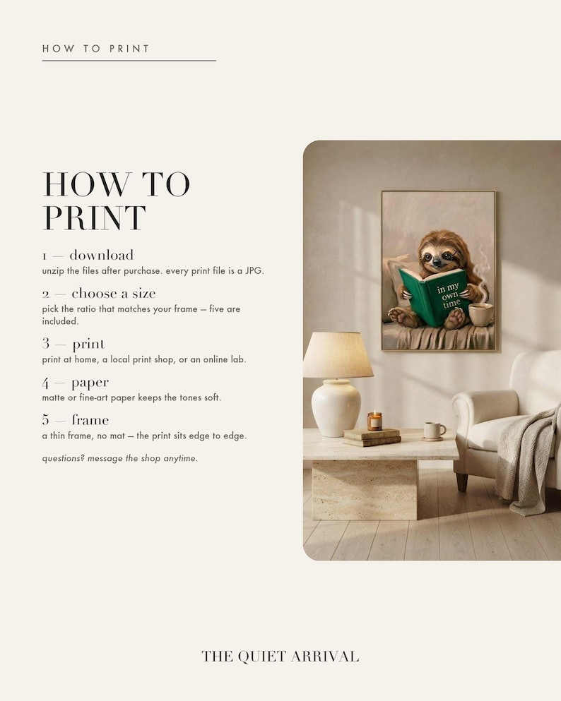 Five step guide to downloading, unzipping, choosing a size, printing and framing the sloth reading art print