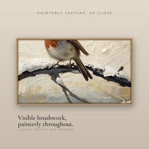 Close-up crop of one painterly Christmas artwork showing visible brushwork: a robin perched on a snow-laden branch against a pale winter sky. Heading reads Painterly texture, up close; caption reads Visible brushwork, painterly throughout.