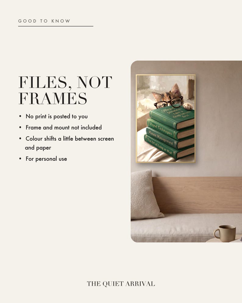Files, not frames card: four notes - no print is posted to you, no frame or mount included, colour shifts a little between screen and paper, for personal use - beside a photo of the framed print above a pale oak bench with a bouclé cushion.