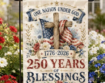 250 Years of Blessings Garden Flag, Patriotic American Flag Decor 1776–2026, USA 250th Anniversary Outdoor Yard Flag, Independence Day Gif