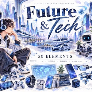 May include: A digital sticker collection titled Future & Tech featuring a person with headphones, robots, a futuristic city, and 50 elements including gadgets, coding tools, and cyber city icons. The artwork uses blue and white watercolor tones.