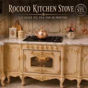 May include: A 1:12 scale digital STL file for 3D printing a kitchen stove, featuring cream-colored cabinetry with gold trim, a marble countertop, a copper kettle, and a vase of pink flowers. The text reads ROCOCO KITCHEN STOVE 1:12 SCALE STL FILE FOR 3D PRINTING.