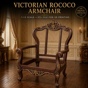 Peut inclure: Un cadre de fauteuil victorien rococo en bois foncé avec des sculptures dorées sur la crête et les pieds. Le texte indique : VICTORIAN ROCOCO ARMCHAIR, 1:12 SCALE, STL FILE FOR 3D PRINTING, DIGITAL DOWNLOAD. Il s'agit d'un fichier de conception 3D.
